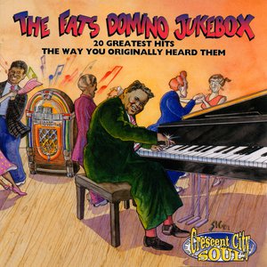 The Fats Domino Jukebox: 20 Greatest Hits The Way You Originally Heard Them The Fats Domino Jukebox: 20 Greatest Hits The Way You Originally Heard Them