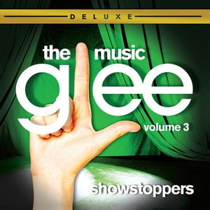 Glee: The Music, Volume 3 Showstoppers