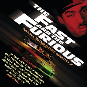 The Fast And The Furious (Original Motion Picture Soundtrack)