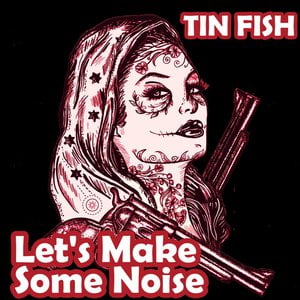 Let's Make Some Noise