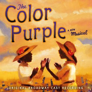 Oprah Winfrey Presents: The Color Purple, A New Musical (Original Broadway Cast Recording) Oprah Winfrey Presents: The Color Purple, A New Musical (Original Broadway Cast Recording)