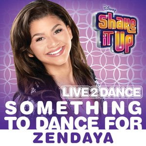 Something to Dance For (From "Shake It Up: Live 2 Dance")