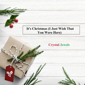 It's Christmas (I Just Wish That You Were Here)