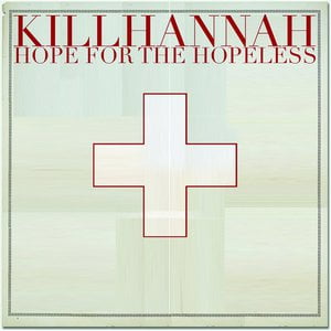 Hope for the Hopeless