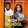 El Sueño / Graduated (From "Night School")