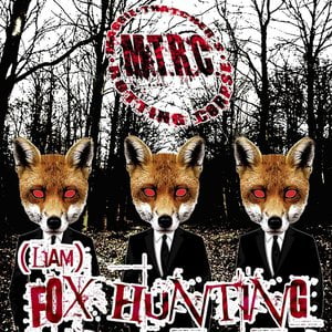 (Liam) Fox Hunting