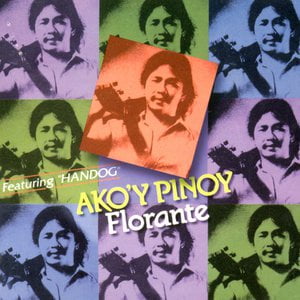 Ako'y Pinoy -Florante