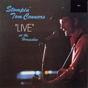 Stompin' Tom Live At The Horseshoe