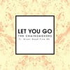 Let You Go (Radio Edit)