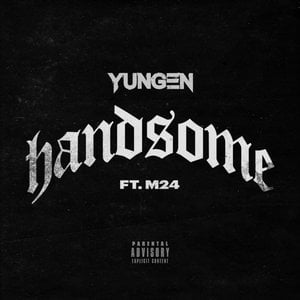 Handsome (feat. M24)