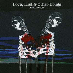 Love, Lust & Other Drugs