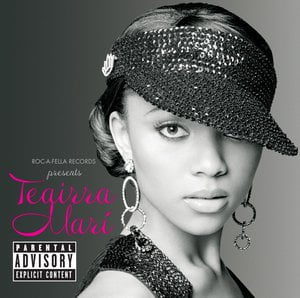 Roc-A-Fella Records Presents Teairra Marí