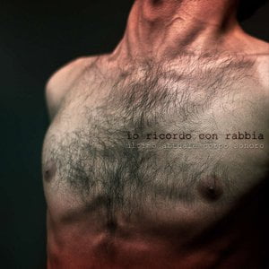 Io ricordo con rabbia