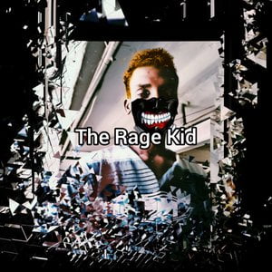 The Rage Kid