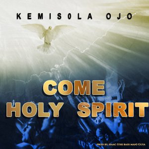 Come Holy Spirit