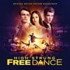 High Strung Free Dance (Original Motion Picture Soundtrack)