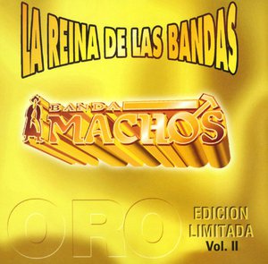 La reina de las bandas Vol. II