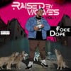 Raised by Wolves