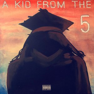 A Kid from the 5