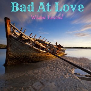 Bad at Love