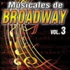 Musicales De Broadway Vol.3