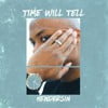 Time Will Tell
