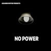 No Power