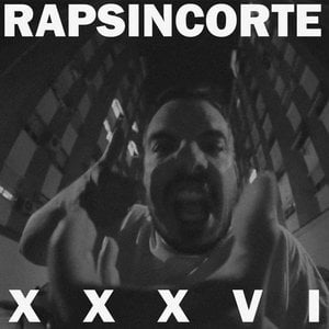 #RapSinCorte XXXVI