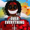 Over Everything