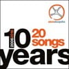 10 Years 20 Songs
