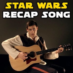 Star Wars Recap Song