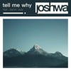 Tell Me Why