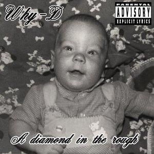 D - A Diamond In The Rough