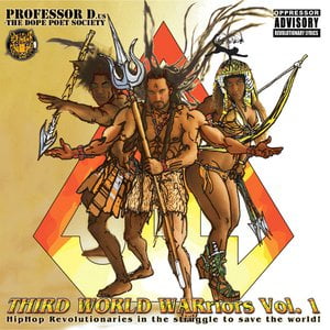 Third World Warriors Vol. 1: Hip Hop Revolutionaries in the Struggle to Save the World!