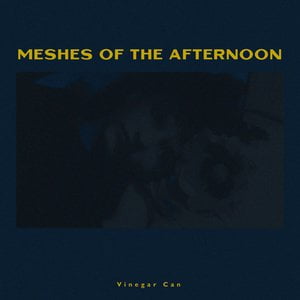 Meshes of the Afternoon