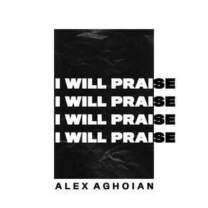 I Will Praise