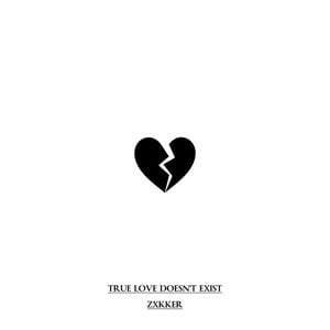 True Love Doesn't Exist