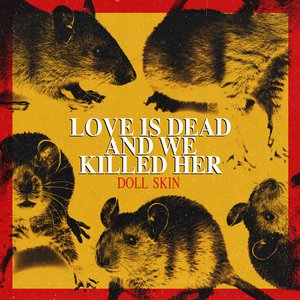 Love Is Dead And We Killed Her