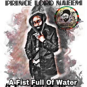A Fist Full Of Water