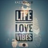 Life, Love & Vibez