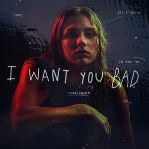 I Want You Bad