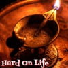 Hard on Life