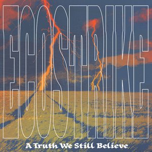 A Truth We Still Believe