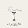 Get up and Go