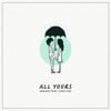 All Yours