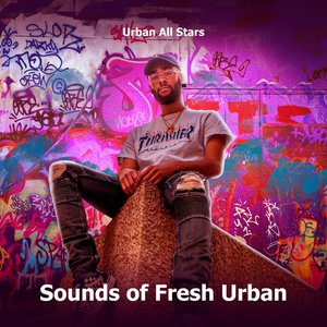 Sounds of Fresh Urban