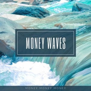 Money Waves