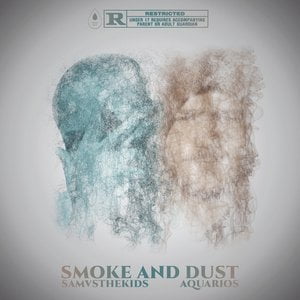Smoke and Dust