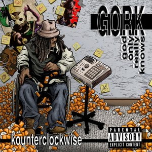 G.O.R.K "God Only Really Knows"