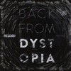 Back From Dystopia